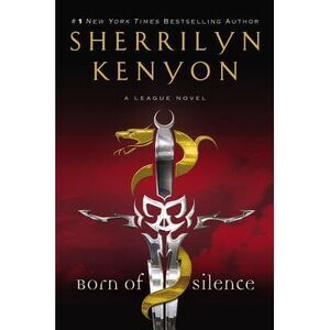 Born of Silence -- Sherrilyn Kenyon